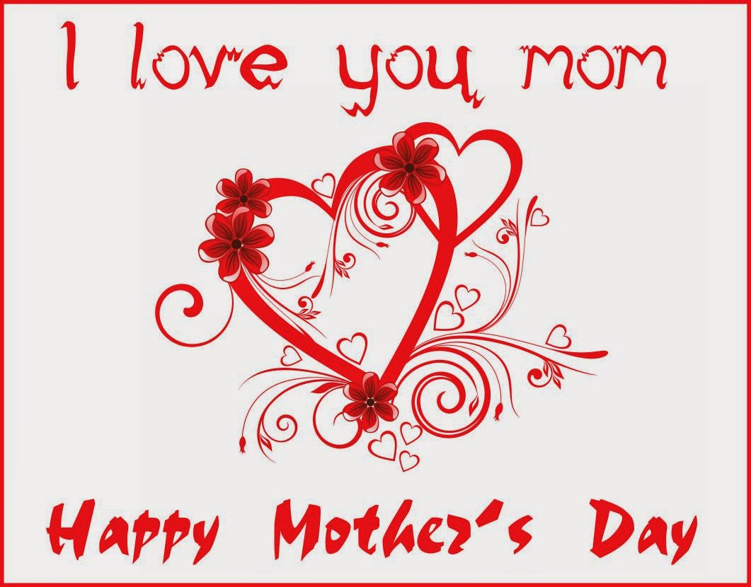 Mother S Day I Love You Mom Wallpaper LONG HAIRSTYLES 1061x830