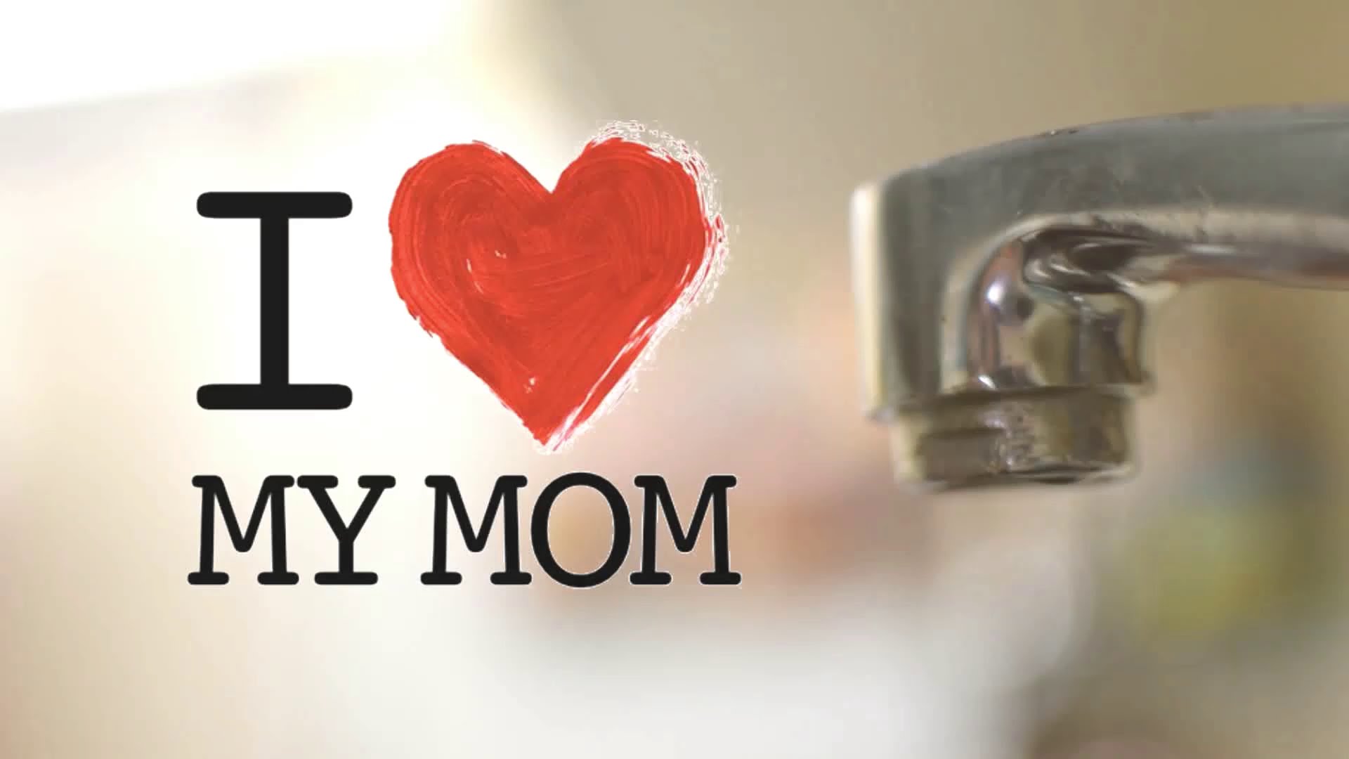 I Love You Mom Wallpapers HD 1920x1080
