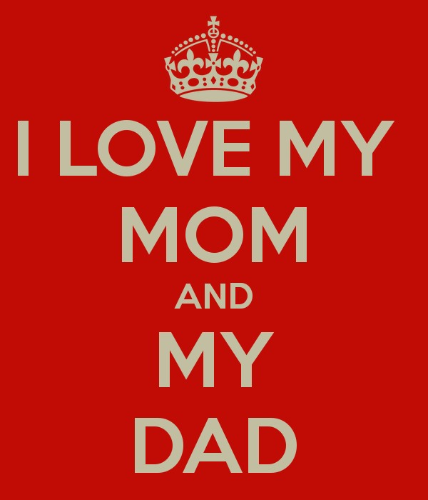Love My Dad Wallpapers I love my mom and my dad 600x700
