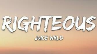 Juice Wrld   Righteous Lyrics